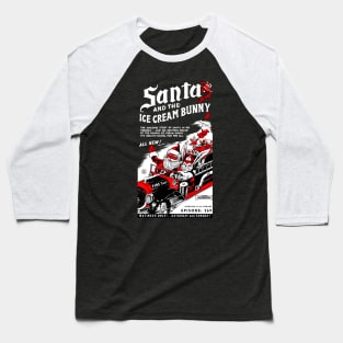 Santa and the Ice Cream Bunny Baseball T-Shirt
